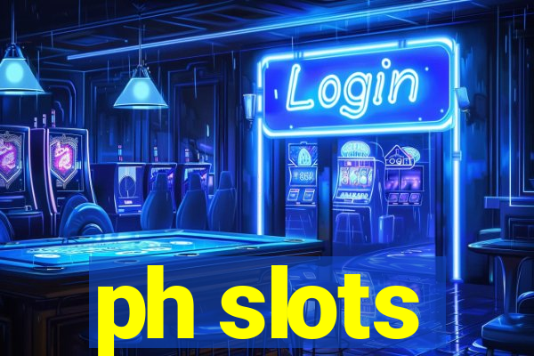 ph slots