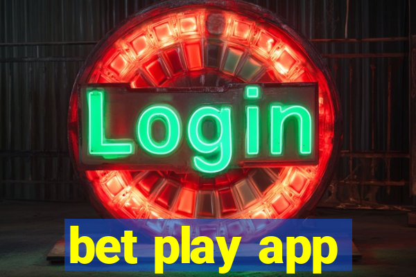 bet play app