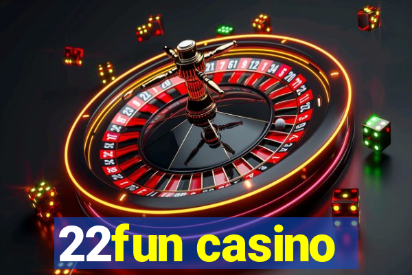 22fun casino