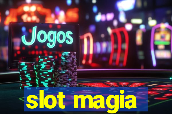 slot magia