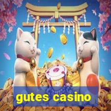 gutes casino