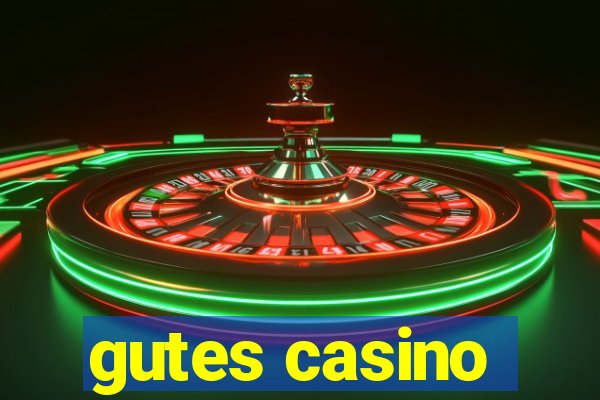 gutes casino