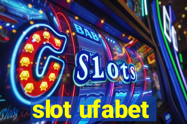 slot ufabet