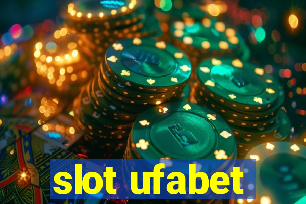 slot ufabet