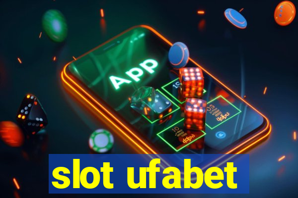 slot ufabet