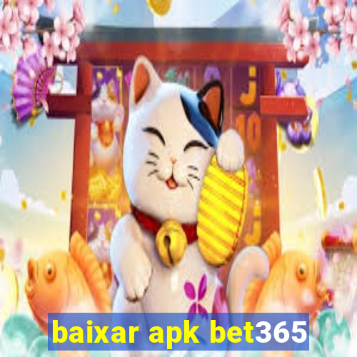 baixar apk bet365