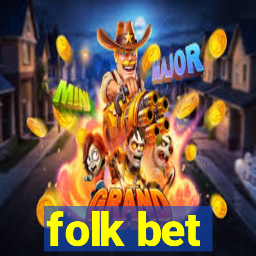 folk bet