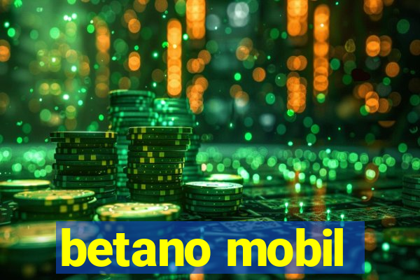 betano mobil