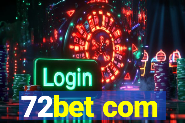 72bet com