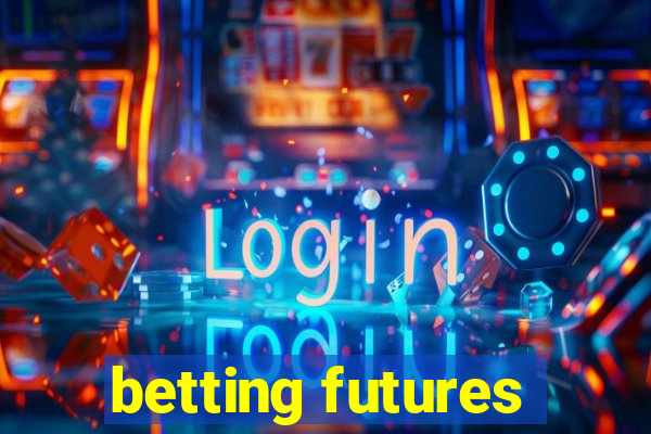 betting futures