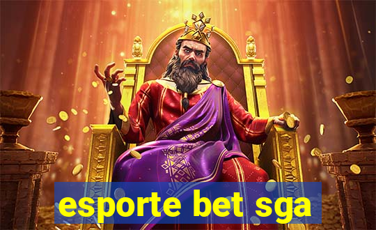 esporte bet sga