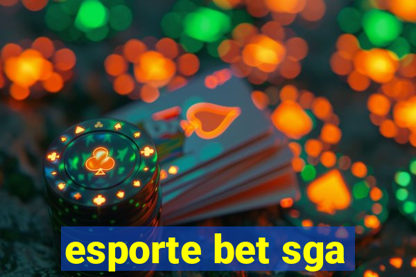 esporte bet sga