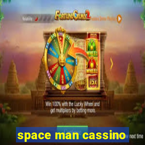 space man cassino