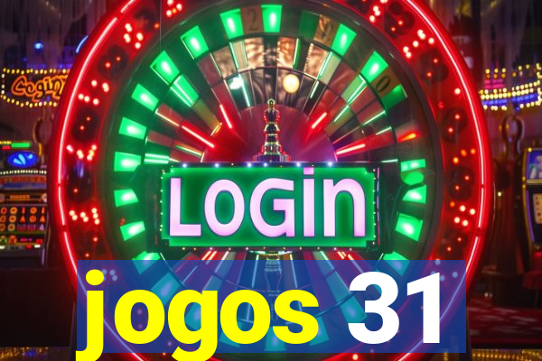 jogos 31