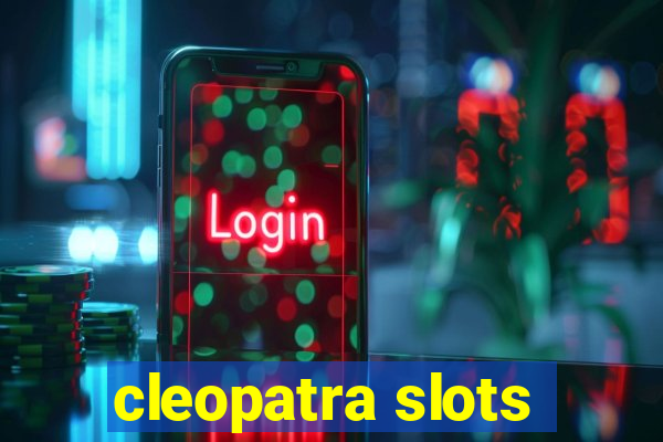 cleopatra slots