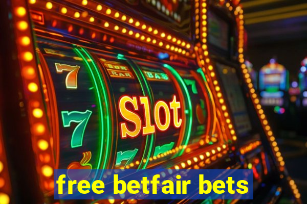 free betfair bets