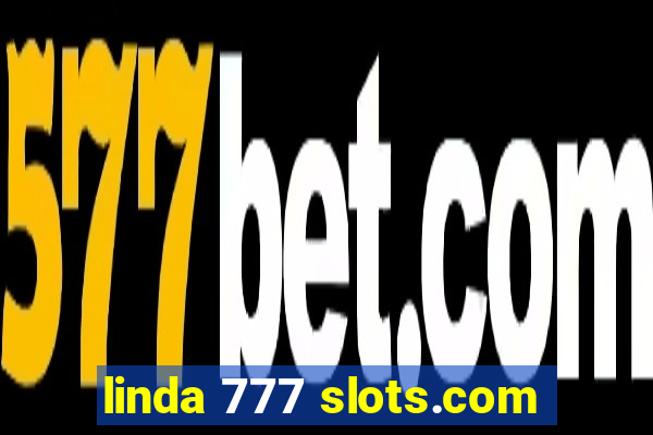 linda 777 slots.com