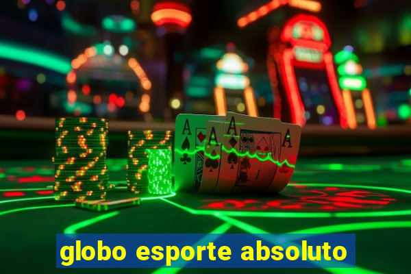 globo esporte absoluto