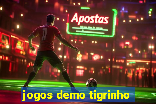 jogos demo tigrinho