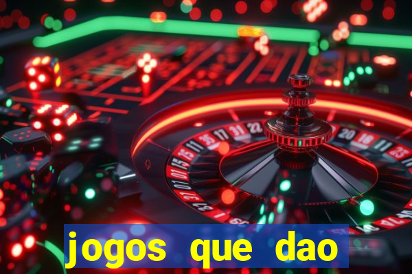 jogos que dao dinheiro no cadastro