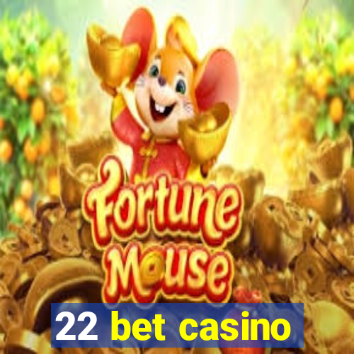 22 bet casino