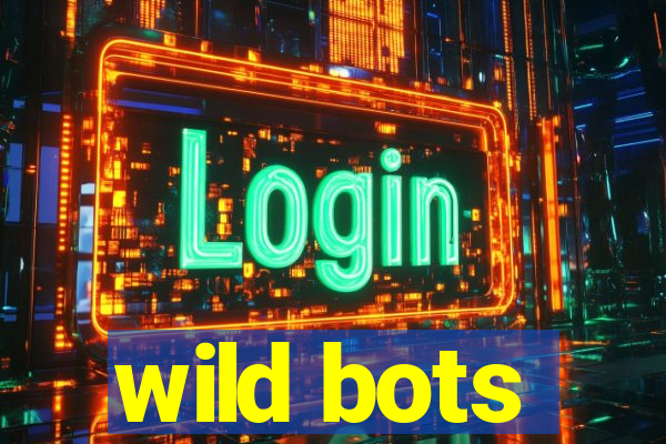 wild bots