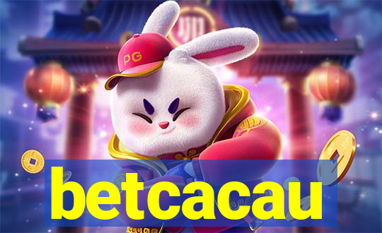 betcacau