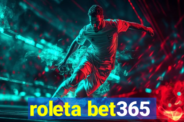 roleta bet365