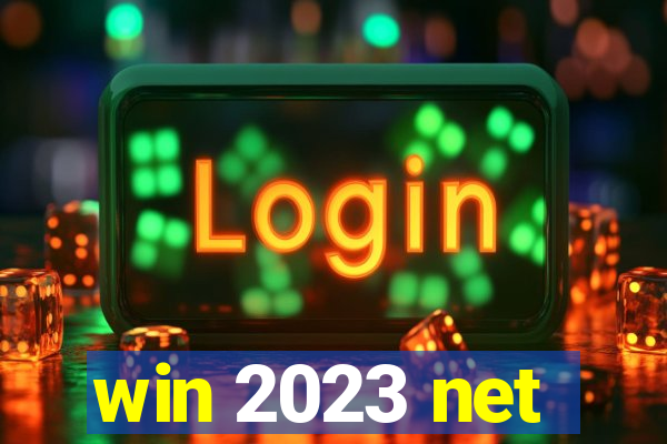 win 2023 net