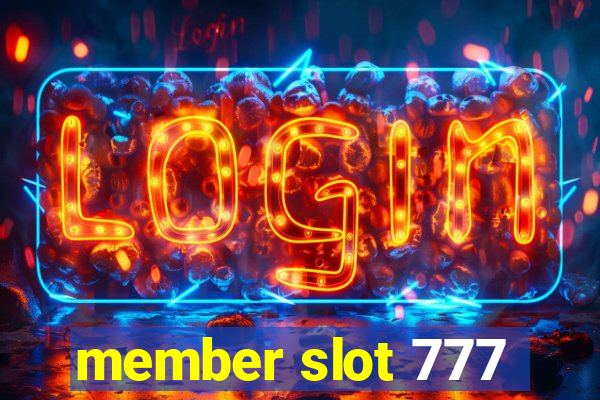 member slot 777