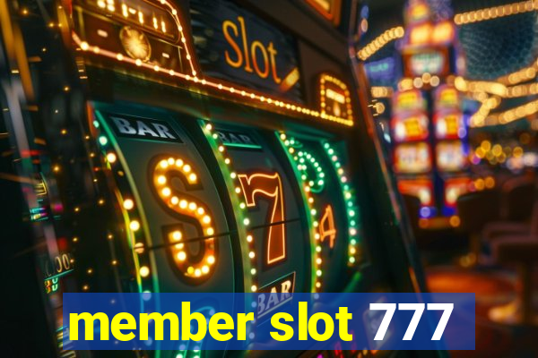 member slot 777