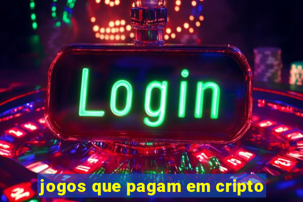 jogos que pagam em cripto