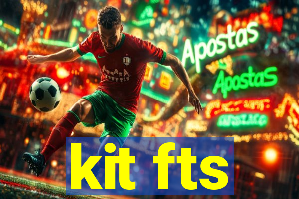 kit fts