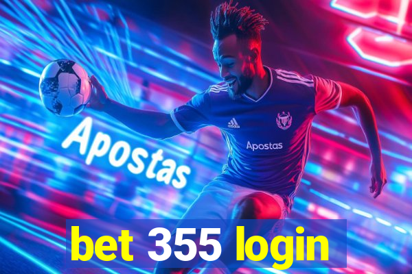 bet 355 login