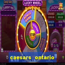 caesars ontario promo code