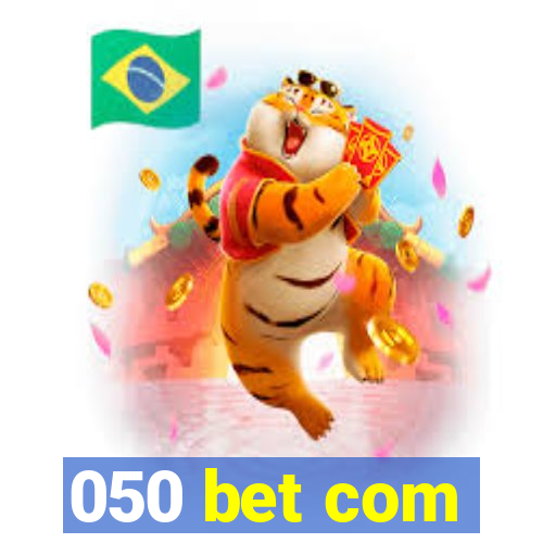 050 bet com