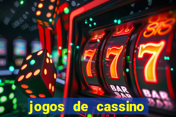 jogos de cassino online com bonus de cadastro