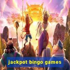 jackpot bingo games