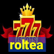 roltea