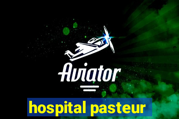 hospital pasteur