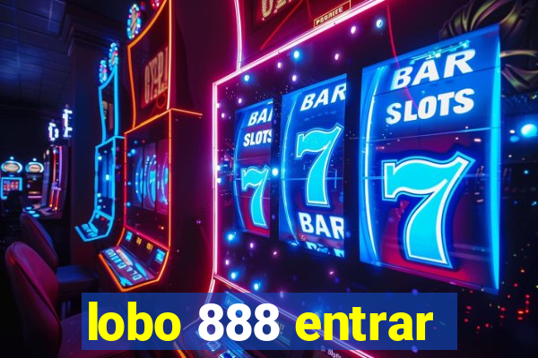 lobo 888 entrar