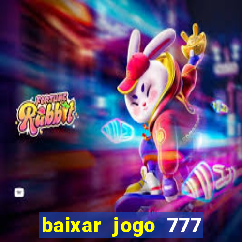 baixar jogo 777 slots vamos