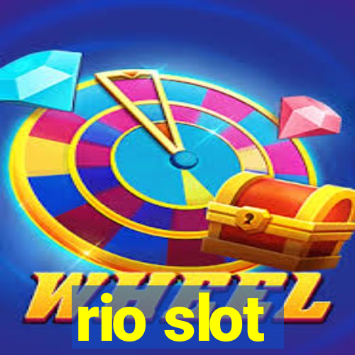 rio slot