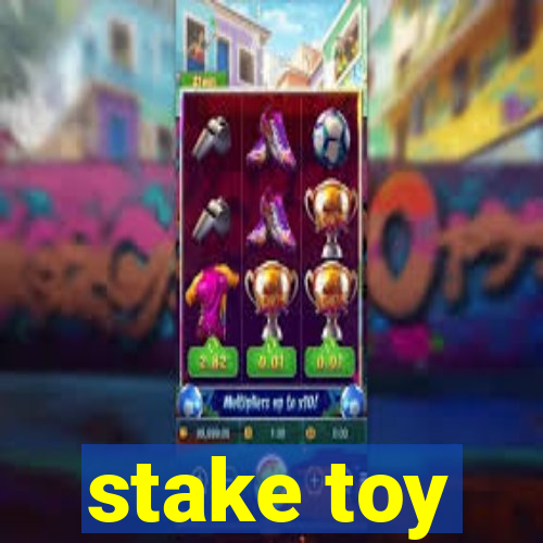 stake toy