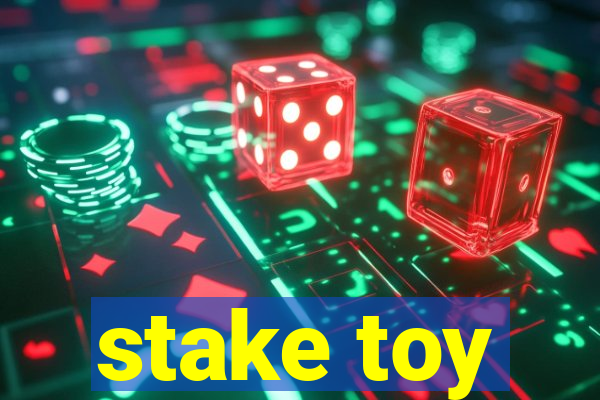 stake toy