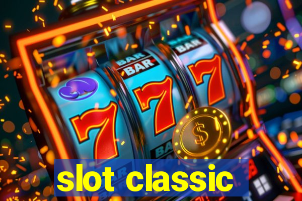 slot classic