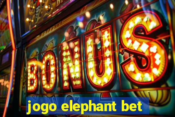 jogo elephant bet