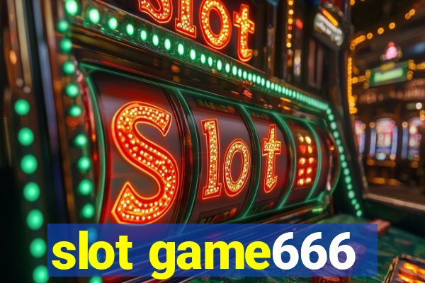 slot game666