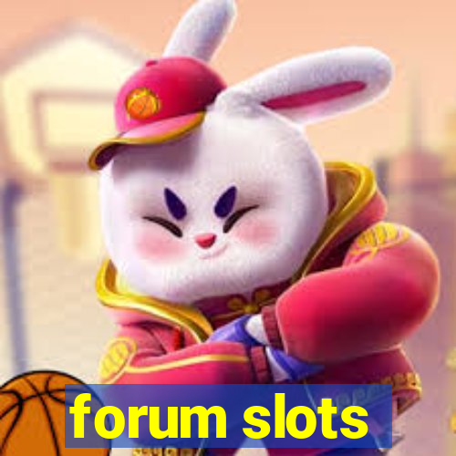 forum slots