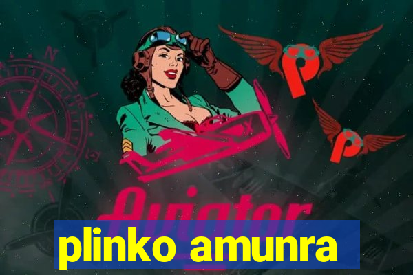 plinko amunra